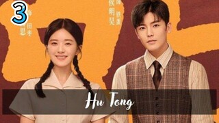 🍁🍁Hu tong🍁🍁 Eps.3 [Sub indo] ~