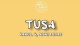 Tusa - Karol G & Nicki Minaj (Lyrics)