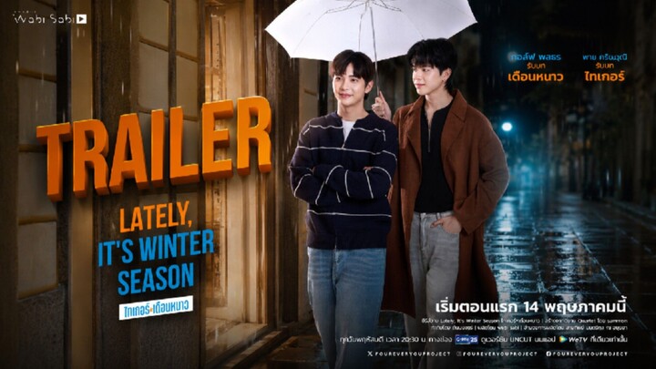 lately is winter season (trailer)