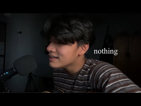 nothing - bruno major (cover)