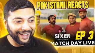 TVF SIXER EPISODE 3 | MATCH DAY LIVE | REACTION