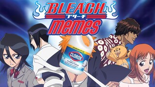 Bleach MEMES!