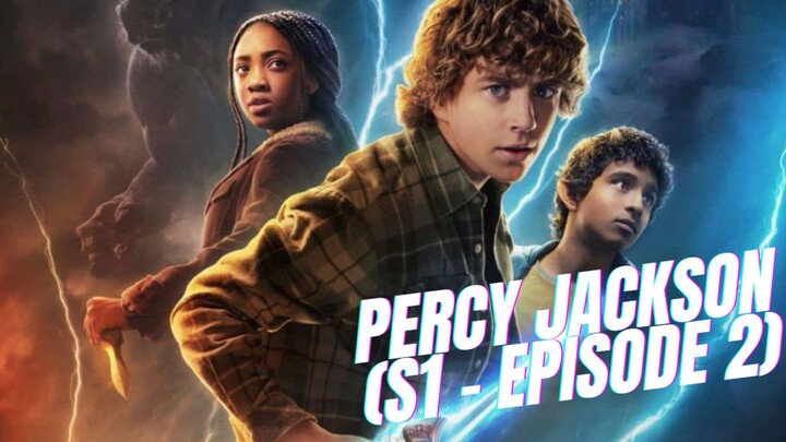 PERCY JACKSON S1 - [ Episode 2 - Sub Indo ] Story