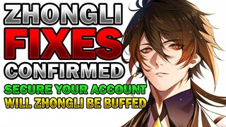 ZHONGLI FIXES CONFIRMED! WILL ZHONGLI BUFFS BE NEXT? | SECURE YOUR ACCOUNT FROM HACKERS!