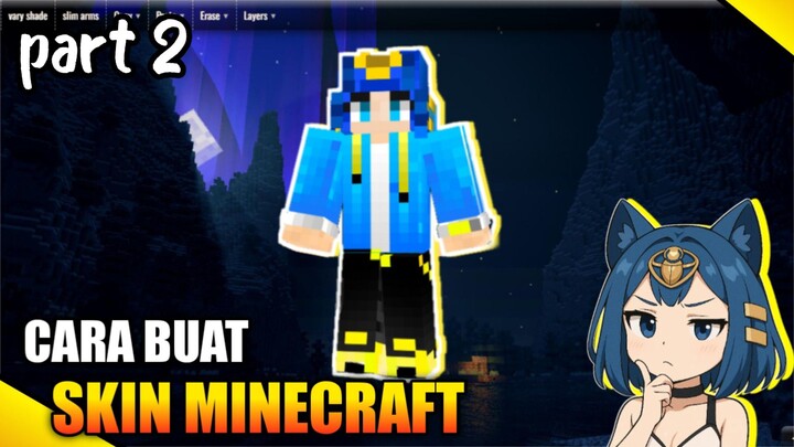 Part 2 Cara buat skin Minecraft sendiri