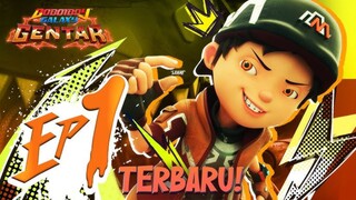 EP01 - BoBoiBoy Galaxy Gentar | Berjuang Tanpa Gentar