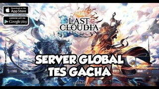 Last Claudia Mobile ! Global Server ! Seru Juga !