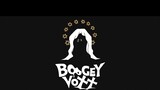 【BOOGEY VOXX】 Như Chúa- ピ ノ キ オ ピ ー