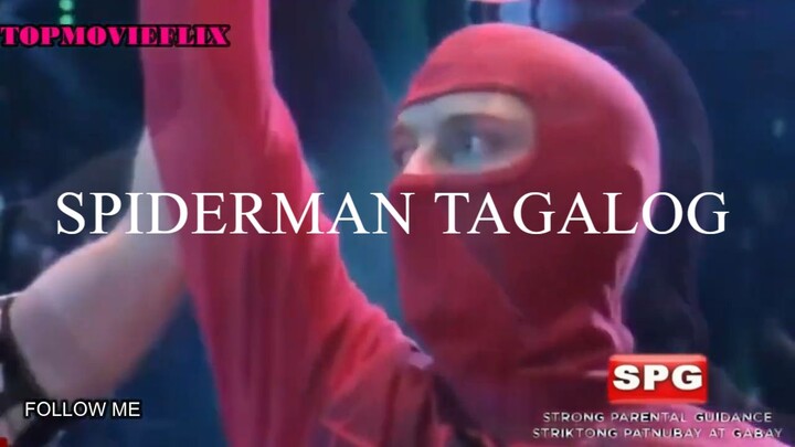 SPIDERMAN TAGALOG  Part 1 Full Movie