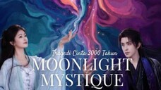 Moonlight Mystique / 白月梵星 2025 - Ep 32 (Sub IDN)