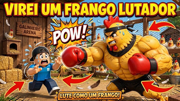CRESÇA UM LUTADOR DE FRANGO NO ROBLOX