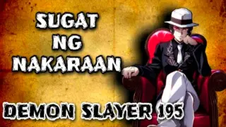 Sugat ng nakaraan - Demon slayer chapter 195 | kidd sensei tv