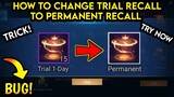TRICK! HOW TO CHANGE TRIAL TO PERMANENT RECALL EFFECT (MOONTON BUG) - MLBB