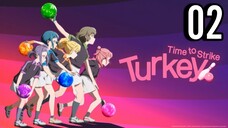 Turkey! Time to Strike Episode 2
