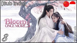 [Sub Indo] Blooms Once More – Eps. 03 (2025)