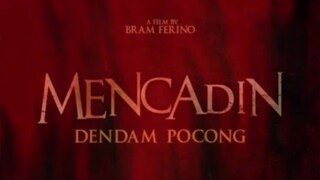 Mencadin: Dendam Pocong (2024) | Horror Indonesia