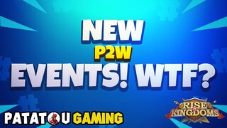 NEW P2W EVENT! WTF ? RISE OF KINGDOMS
