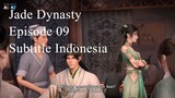 Jade Dynasty Episode 09 Subtitle Indonesia
