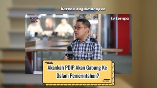 Akankah PDIP Akan Gabung Ke Pemerintahan