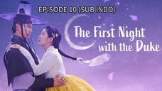 (SUB INDO) EP 10 _The_First_Night_With_the_Duke