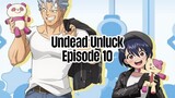 Episode 10 | Undead Unluck | English Subbed