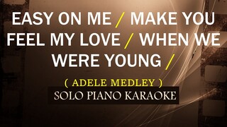 EASY ON ME / MAKE YOU FEEL MY LOVE / WHEN WE WERE YOUNG / ( ADELE MEDLEY ) (COVER_CY)