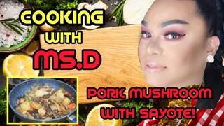 PORK MUSHROOMS WITH SAYOTE SUPER SARAP