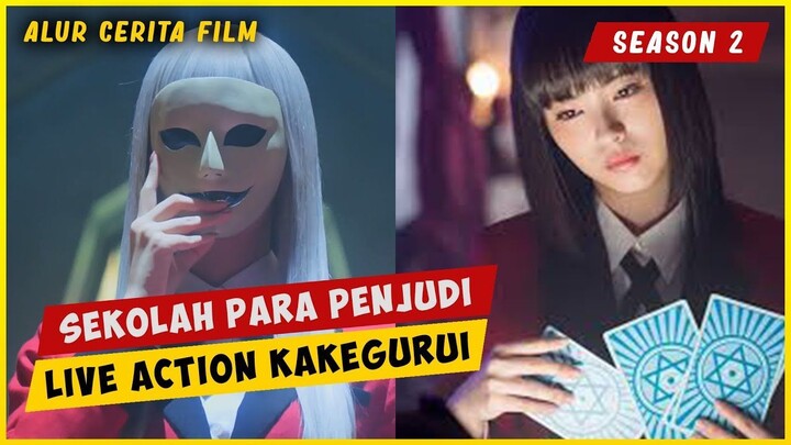 Sekolahnya Para Penjudi SEASON 2  ALUR CERITA FILM KAKEGURUI LIVE ACTION
