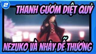 Thanh Gươm Diệt Quỷ
Nezuko và nhảy dễ thương_2