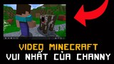 Videos Minecraft HÀI HƯỚC NHẤT Trong Kênh Của Channy!