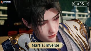 Martial Inverse Episode 05 Sub Indo