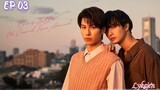 🇯🇵[BL]LOVE IS BETTER THE SECOND TIME AROUND EP 03(engsub)2024