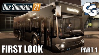 First Look - Part 1 - Bus Simulator 21 Preview