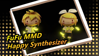 [FuFu MMD] Happy Synthesizer / Trái tim tôi thật là mềm yếu khi Ánh mặt trời chiếu tới