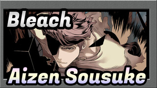 [Bleach] Aizen Sousuke