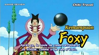 Kemampuan / kekuatan Foxy