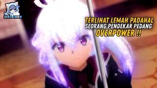 MC Terlihat Lemah Padahal Aslinya Seorang Pahlawan ❗️