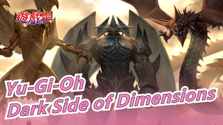 [Yu-Gi-Oh / 60FPS] Dark Side of Dimensions / For the Real Duelist, All Is Arranged