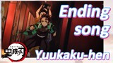 Ending song Yuukaku-hen