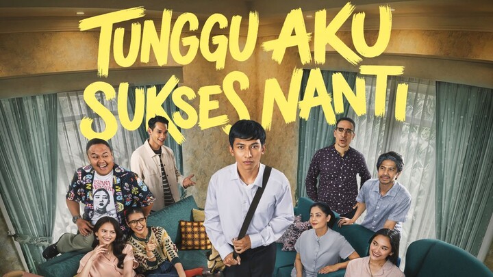 TUNGGU AKU SUKSES NANTI - FILM BIOSKOP INDONESIA TERBARU 2026‼️