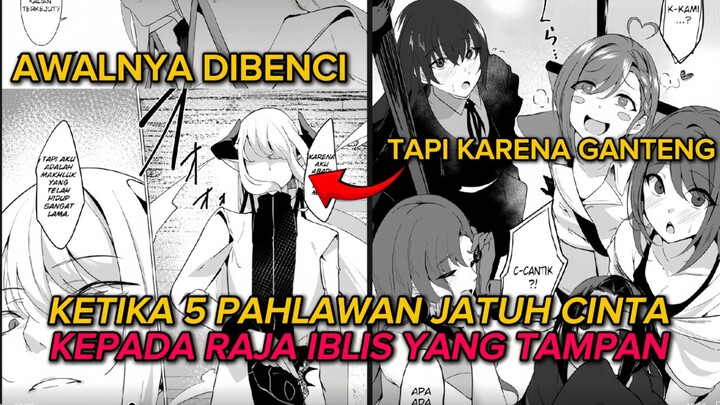 Awalnya Raja Iblis Dibenci Berubah Jadi Suka Karena Tampan