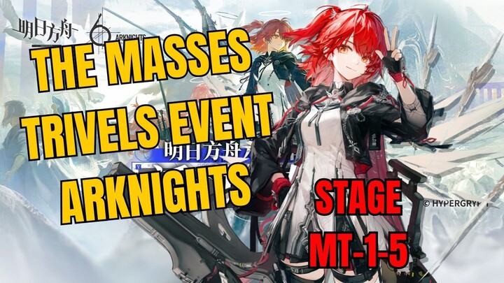 MT-1-4 Masses Travels Event Arknights