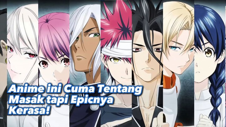 Anime ini Cuma Tentang Masak tapi Epicnya Kerasa!