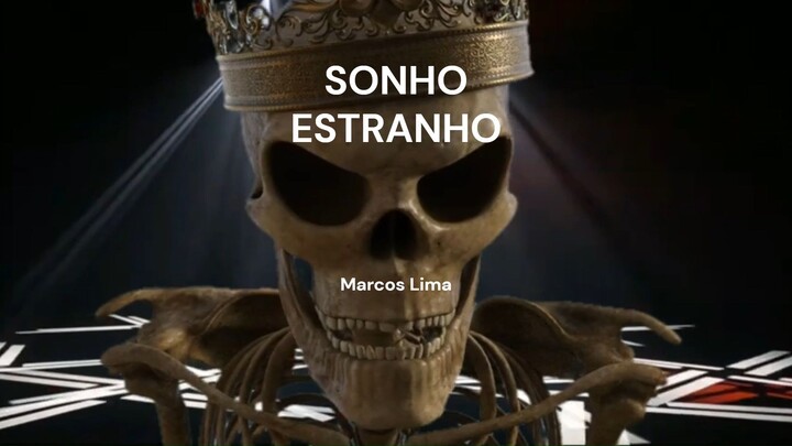 Sonho Estranho - Marcos Lima