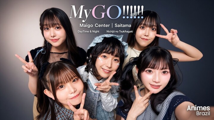 MyGO!!!!! from Their「Maigo Center」Event in Saitama [DayTime & Nigth]