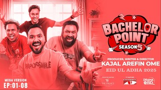 Bachelor Point | Season 5 | MEGA VERSION | EP 01- 08 | Drama BD