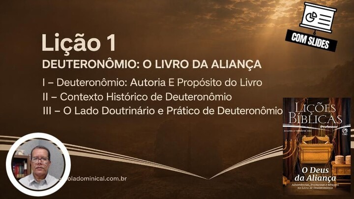 Deuteronômio_ O Livro da Aliança - Lição 01 4º Trim 2026 EBD CPAD - Ev. Fernando