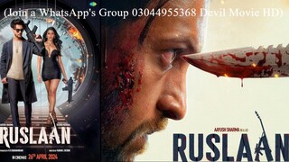 Ruslaan 2024 Hindi  (Join a WhatsApp's Group 03044955368 Devil Movie HD)