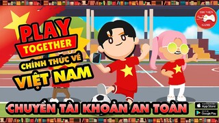 Play Together Việt Nam || Chuyển đổi ĐƠN GIẢN - AN TOÀN - THÀNH CÔNG 100% || Thư Viện Game