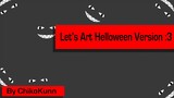 (Special) Let's Art Yokai :3 By ChikoKunn [HalloweeBooBstation]